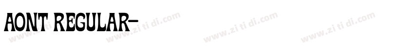 Aont Regular字体转换